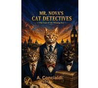 Mr. Nova's Cat Detectives: The Case of the Missing Key