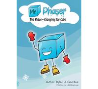 Mr. Phaser: The Phase-Changing Ice Cube