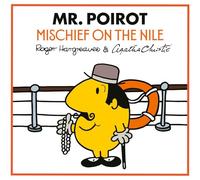 Mr. Poirot: Mischief on the Nile: A NEW official partnership of two much-loved classic book series, the perfect Christmas gift for fans (Mr Men Little Miss Agatha Christie Mysteries)