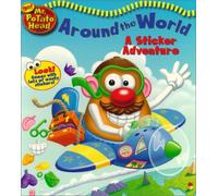 Mr. Potato Head Around the World: A Sticker Adventure
