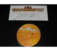 Mr.President* - Show Me the Way/Coco Jambo [Vinilo]