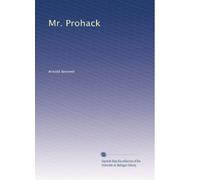 Mr. Prohack: Volume 1