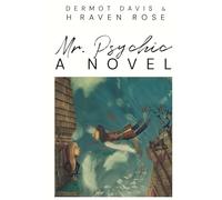 Mr. Psychic: A Novel