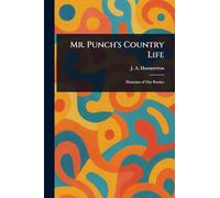 Mr. Punch's Country Life