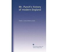 Mr. Punch's history of modern England: Volume 3