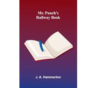 Mr. Punch's Railway Book