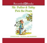Mr. Putter & Tabby Pick the Pears (The Mr. Putter & Tabby Series)