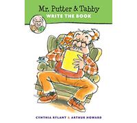 Mr. Putter & Tabby Write the Book: 13 (Mr. Putter and Tabby, 13)