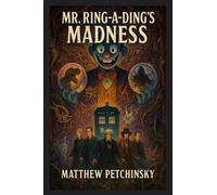 Mr. Ring-a-Ding’s Madness