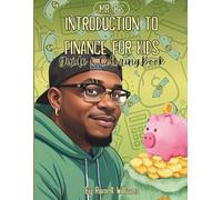 Mr. R's Introduction To Finance For Kids: Guide & Coloring Book