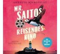 Mr. Saitos Reisendes Kino (audiolibro)