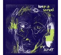Mr Scruff - Keep It Unreal
