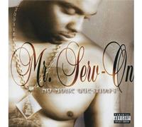 Mr Serv-on - No More Questions