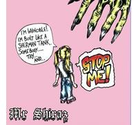 Mr. Shiraz - I'm Invincible!, I'm Built Like A Sherman Tank..Somebody Try...And...Stop Me!