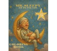 Mr. Sleepy and the First Yawn: A Dreamy Bedtime Adventure to Help Kids Fall Asleep with a Smile (Mr.Sleepy (English Version))
