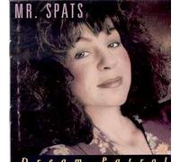 Mr Spats - Dream Patrol