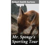 Mr. Sponges Sporting Tour (ebook)