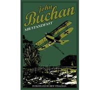 Mr. Standfast: Authorised Edition: 3 (The Richard Hannay Adventures)