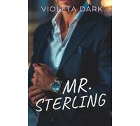 MR. STERLING: Mon patron. Un contrat. Mon cœur pour enjeu: 1 (LES MR. IRRÉSISTIBLES)