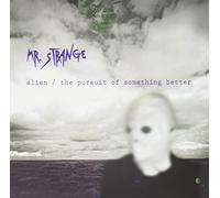 Mr Strange - Alien/The Pursuit Of Something Better [7" VINYL] [Vinilo]