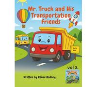 Mr. Truck and His Transportation Friends (Smart Start in Little Learners' World)