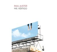 Mr. Vértigo (Biblioteca Paul Auster)