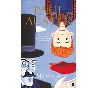 Mr Vertigo: Paul Auster