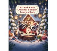 Mr. Wash & Milo: Christmas & Winter Coloring Book: Fun Winter Scenes for Kids Ages 4-8