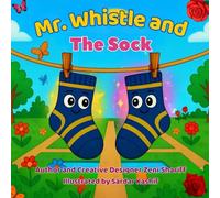 Mr. Whistle and the Sock
