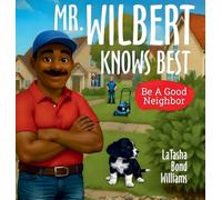 MR. WILBERT KNOWS BEST