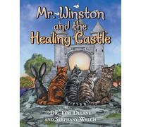 Mr. Winston and the Healing Castle