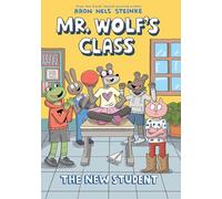 Mr. Wolf's Class 6: The New Student