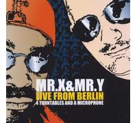 Mr.X & Mr.Y - Live from Berlin (4 Turntables [Import]