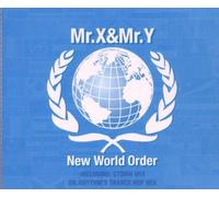 Mr.X & Mr.Y - New World Order [Import]