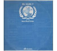 Mr.X & Mr.Y - New World Order/Remix [Vinyl Single]