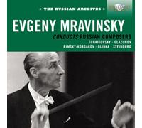 Leningrad Philarmonic Orchestra - HISTORICAL RUSSIAN ARCHIVES: Eugeny Mravinski Edition