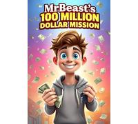 MrBeast’s 100 Million Dollar Mission: Changing Lives One Giveaway at a Time