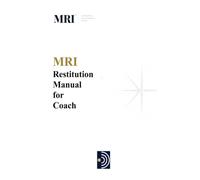 MRI™ Restitution Manual: Manuale Operativo per la Conduzione della Restituzione del Dossier MRI™