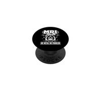 MRI Tech Ningún Metal No Problem Resonancia Imaging Profesional PopSockets PopGrip Adhesivo