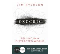 MRL NAIRC: EXECUTE - Selling In a Distracted World