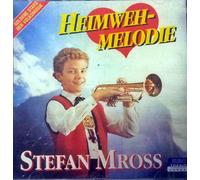 MROSS, Stefan - Heimweh-Melodie - Hitparade der Volksmusik / 152.234