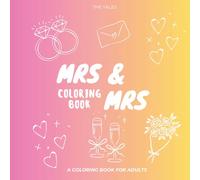 MRS and MRS: Adult Coloring Book
