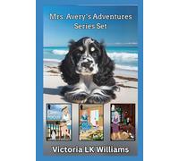 Mrs. Avery's Adventures Series Set: ABC= Adventure, Beaches &Clues: A Cozy Dog Mystery