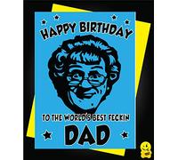 Mrs Browns Boys Tarjeta de cumpleaños con texto en inglés "The World's Best Fecking Dad C812"