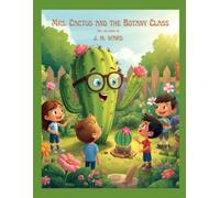 Mrs. Cactus and the Botany Class