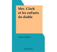 Mrs. Clark Et Les Enfants Du Diable (ebook)