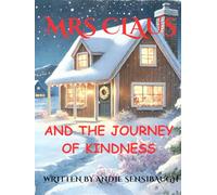 Mrs. Claus and the Journey of Kindness