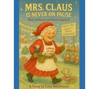 Mrs Claus is never on Pause