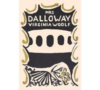 Mrs Dalloway: A special centenary edition based on the first edition from the Hogarth Press (Vintage Classics)