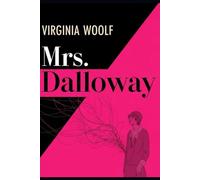 Mrs Dalloway: Large Print Version